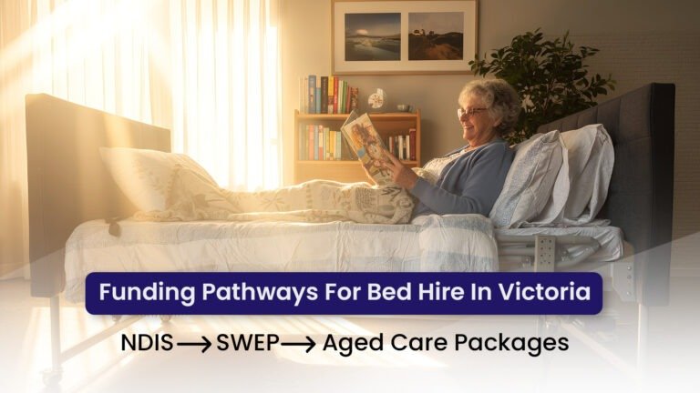 Funding Options in Victoria for Long-Term Hi-Low Bed Hire and What to Ask Your Supplier